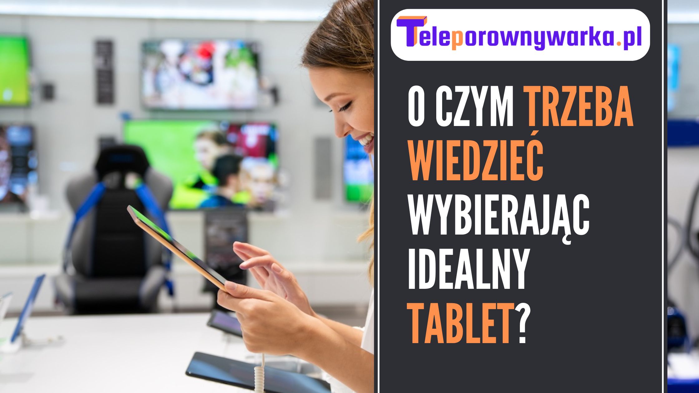idealny tablet - jak go wybrać