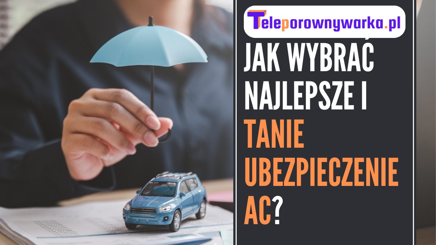 Tanie ubezpieczenie AC - ilustracja tekstu